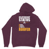 relationship status taken by a roofer Hoodie