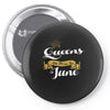 queens are born in june Pin-back button
