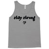 stay strong love heart Tank Top