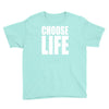 choose life Youth Tee