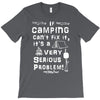 camping fixes everything! T-Shirt