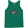 WE TALK Tank Top