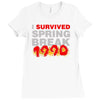 i survived spring break 1990 Ladies Fitted T-Shirt