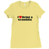 i love being a grandma Ladies Fitted T-Shirt