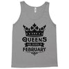 Queens Are Born In February Tank Top