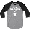 get nogged up funny 3/4 Sleeve Shirt