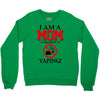 I Am A Mom Against Vaping Crewneck Sweatshirt