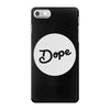Dope iPhone 7 Case