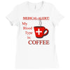 coffee lovers medical alert Ladies Fitted T-Shirt