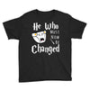 He Who Must Now Be Changed Youth Tee