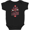 be a man and say no to a razor Baby Bodysuit
