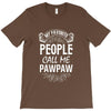 My Favorite People Call Me PawPaw T-Shirt