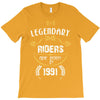 legendary riders are born in 1991 T-Shirt