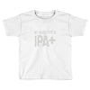original blood type ipa positive craft beer Toddler T-shirt
