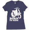 born to ride Ladies Fitted T-Shirt