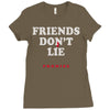 friends don't lie Ladies Fitted T-Shirt