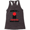 HOWZAT I BAT FOR THE WORLD SERIES Racerback Tank
