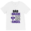 my dad was so brave god made him an angel V-Neck Tee