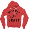 witches be crazy Zipper Hoodie