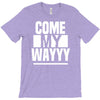 come my way T-Shirt