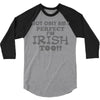 not only am i perfect 3/4 Sleeve Shirt