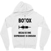 botox expression Zipper Hoodie