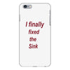 i finally fixed the sink iPhone 6 Plus/6s Plus Case