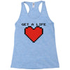 get a life Racerback Tank
