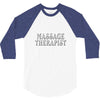 massage therapist 3/4 Sleeve Shirt