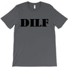 dilf T-Shirt