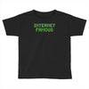 internet famous Toddler T-shirt
