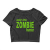 daddy's little zombie hunter Crop Top