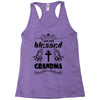 I Am One Blessed Grandma Racerback Tank
