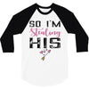 i stole her heart 3/4 Sleeve Shirt