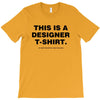 This is a Designer T-Shirt T-Shirt