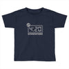 it's four twenty Toddler T-shirt