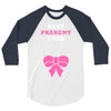Best Present Ever 3/4 Sleeve Shirt