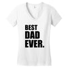 Best Dad Ever Women's V-Neck T-Shirt