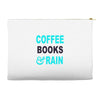 coffee books and rain Accessory Pouches