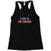 law &amp; mordor Racerback Tank