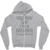 ohn lennon you may say... Zipper Hoodie