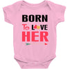 ....Born To Love Her Baby Bodysuit