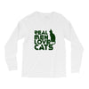 real men love cats, funny quote Long Sleeve Shirts