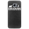 be nice to fat people bear chase funny pub joke Samsung Galaxy S7 Edge Case