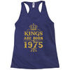 kings are born in 1975 Racerback Tank