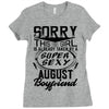 This Girl Is Taken By A Super Sexy August Boyfriend Ladies Fitted T-Shirt