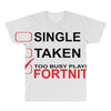 Too Busy Playing Fortnite All Over Men's T-shirt