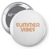 Summer Vibes Pin-back button