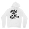 fuck the police Unisex Hoodie