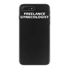 freelance gynecologist iPhone 7 Plus Case